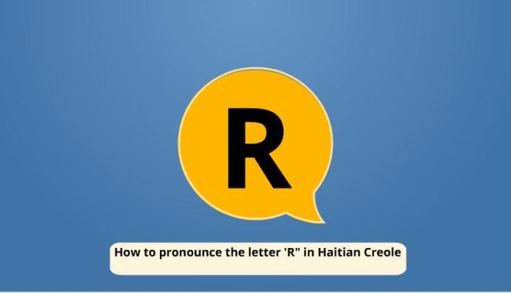 pronounce R in haitian creole