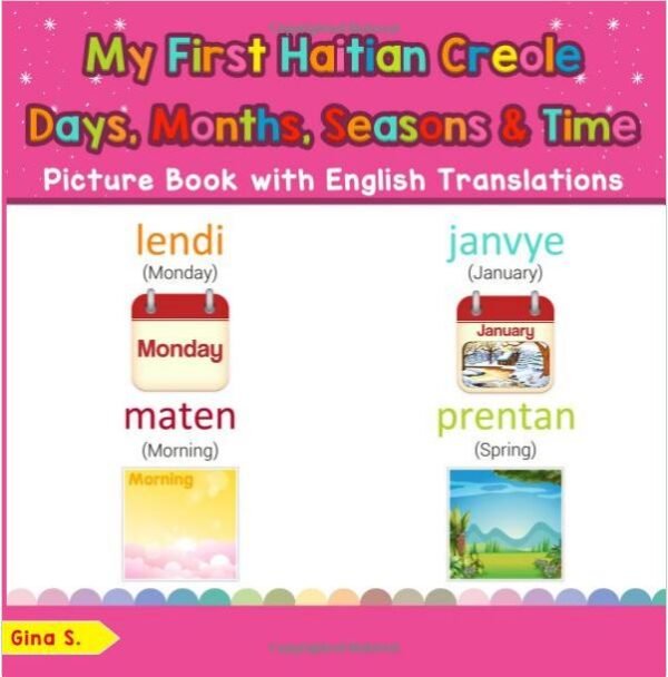 Haitian Creole Days, Months, Seasons & Time Picture Book