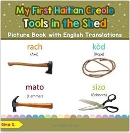 Haitian Creole Tools in the Shed Picture Book
